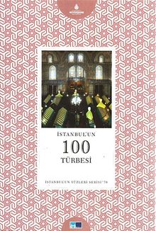 İstanbul'un 100 Türbesi