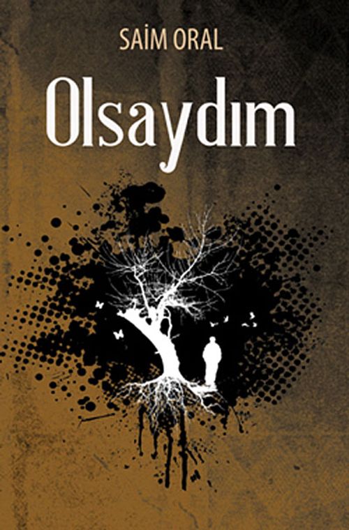 Olsaydım