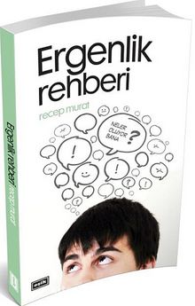 Ergenlik Rehberi - Recep Murat