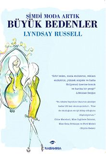 Şimdi Moda Artık Büyük Bedenler