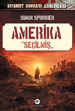 Amerika - Seçilmiş / Kıyamet Sonrası Günlükleri