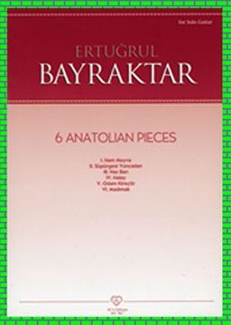 Ertuğrul Korkmaz - 6 Anatolian Pieces