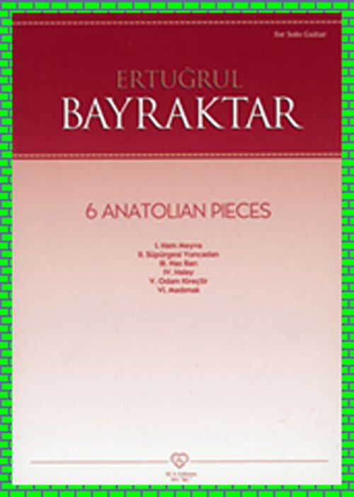 Ertuğrul Korkmaz - 6 Anatolian Pieces