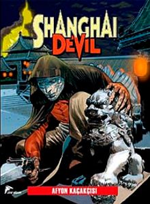 Shanghai Devil 1 / Afyon Kaçakçısı