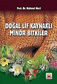Doğal Lif Kaynaklı Minör Bitkiler
