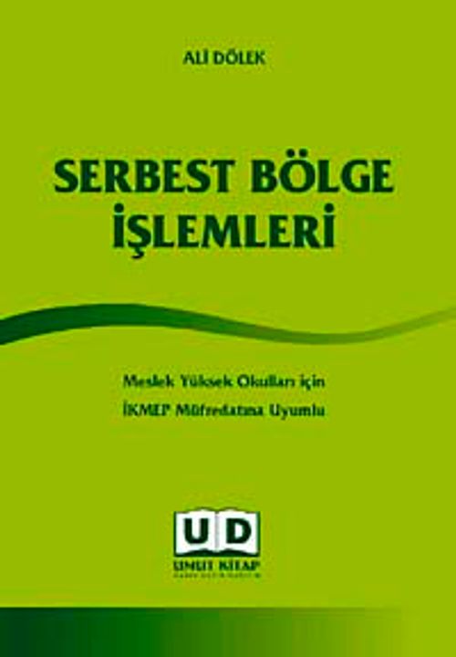Serbest Bölge İşlemleri & Meslek Yüksek Okulları İçin İKMEP Müfredatına Uyumlu