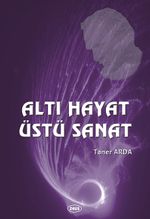 Altı Hayat Üstü Sanat
