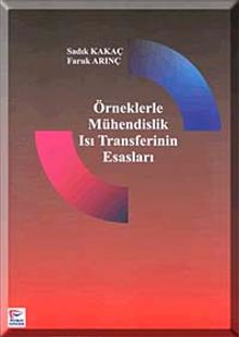 Örneklerle Mühendislik Isı Transferinin Esasları