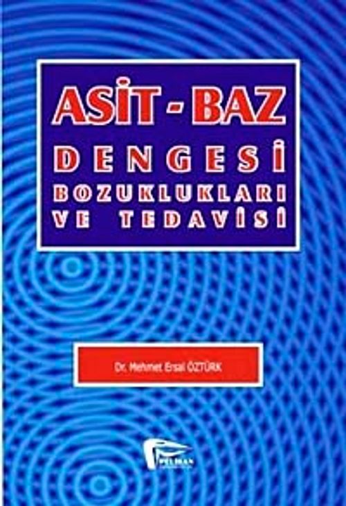 Asit-Baz Dengesi Bozuklukları ve Tedavisi