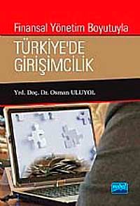 Finansal Yönetim Boyutuyla Türkiye'de Girişimcilik