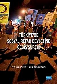 Türkiye'de Sosyal Refah Devletine Geçiş Süreci