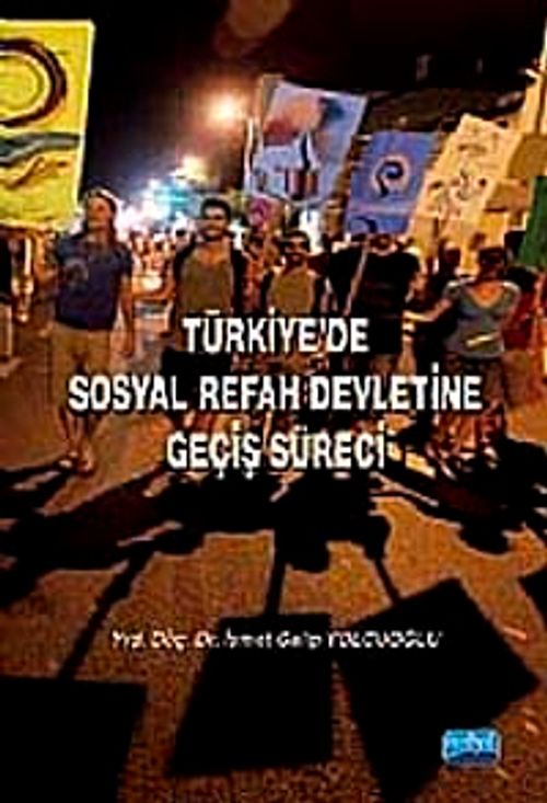 Türkiye'de Sosyal Refah Devletine Geçiş Süreci