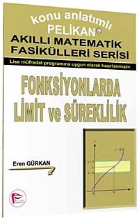 Fonksiyonlarda Limit ve Süreklilik - Akıllı Matematik Fasiküleri Serisi