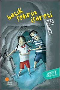 Batık Şehrin İşareti / Bolbadim Günlükleri -2