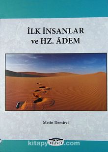 İlk İnsanlar ve Hz.Adem - Metin Demirci