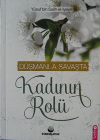 Düşmanla Savaşta Kadının Rolü