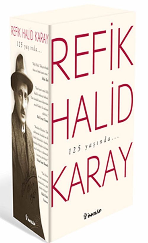Refik Halid Karay'dan Türk Edebiyatı'nın En Seçkin Eserleri 1