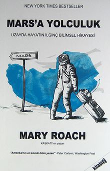 Mars'a Yolculuk & Uzayda Hayatın İlginç Bilimsel Hikayesi