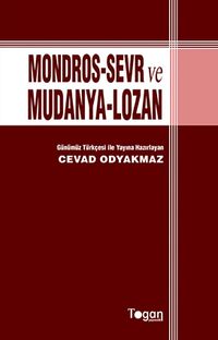 Mondros-Sevr ve Mudanya-Lozan
