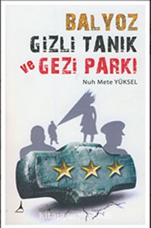 Balyoz Gizli Tanık ve Gezi Parkı