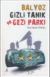 Balyoz Gizli Tanık ve Gezi Parkı
