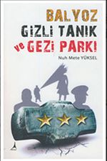 Balyoz Gizli Tanık ve Gezi Parkı