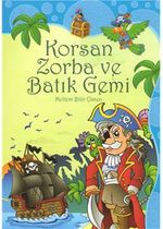 Korsan Zorba ve Batık Gemi