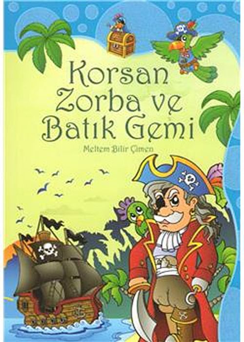 Korsan Zorba ve Batık Gemi