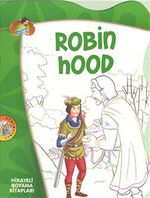 Robin Hood / Hikayeli Boyama Kitapları