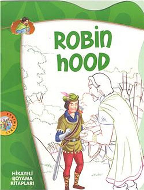 Robin Hood / Hikayeli Boyama Kitapları