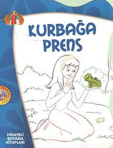 Kurbağa Prens / Hikayeli Boyama Kitapları