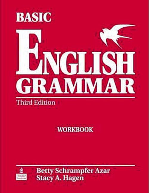 THE GRAMMAR BOOK 第三版 Basic English Grammar Workbook Third Edition (Stacy A. Hagen