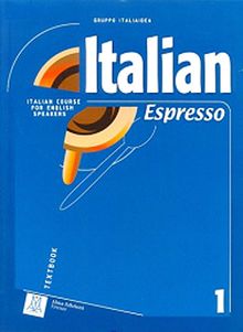 Italian Espresso 1 A1 Workbook (Temel Seviye İtalyanca Çalışma Kitabı)