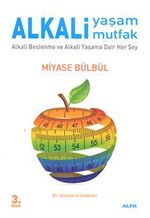Alkali Yaşam Mutfak & Alkali Beslenme ve Alkali Yaşama Dair Her Şey