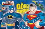 Super Friends Görev Başında