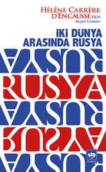 İki Dünya Arasında Rusya