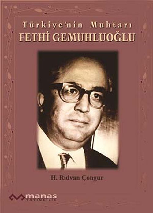 Türkiye'nin Muhtarı Fethi Gemuhluoğlu
