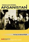 Emanullah Dönemi Afganistan (1919-1929)