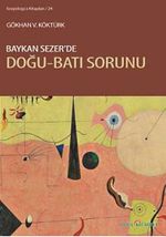 Baykan Sezer'de Doğu-Batı Sorunu