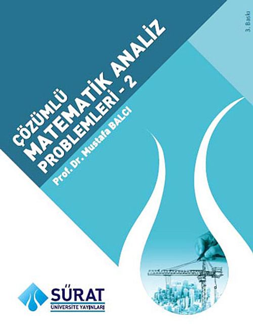 Çözümlü Matematik Analizi Problemleri Cilt:2