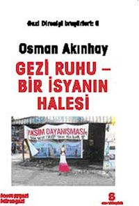 Gezi Ruhu-Bir İsyanın Halesi /  Gezi Direnişi Broşürleri:6