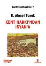 Kent Hakkı'ndan İsyan'a / Gezi Direnişi Broşürleri:7