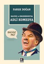 Balyoz ve Ergenekon'da Adli Komedya