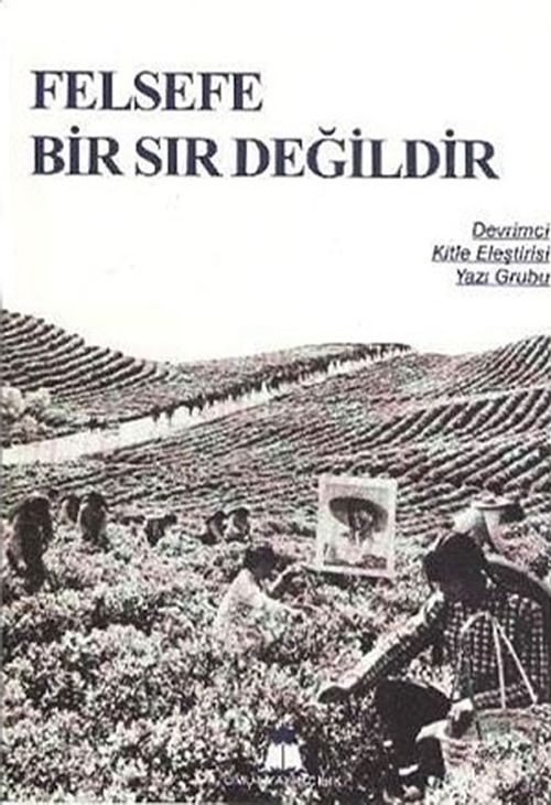 Felsefe Bir Sır Değildir