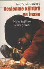 Beslenme Kültürü ve İnsan