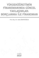 Yükseköğretimin Finansmanında Güncel Yaklaşımlar: Borçlanma ile Finansman