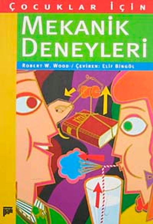 Çocuklar İçin Mekanik Deneyleri