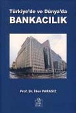 Türkiye'de ve Dünya'da Bankacılık