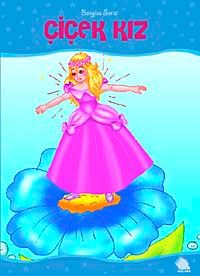 Çiçekçi Kız / Bengisu Serisi Masal Kitapları