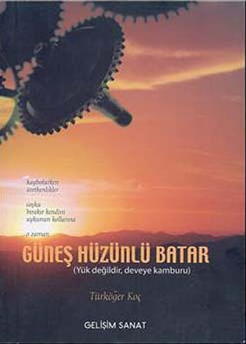 Güneş Hüzünlü Batar